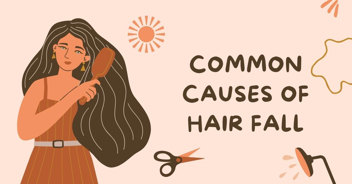 Common Causes of Hair Fall