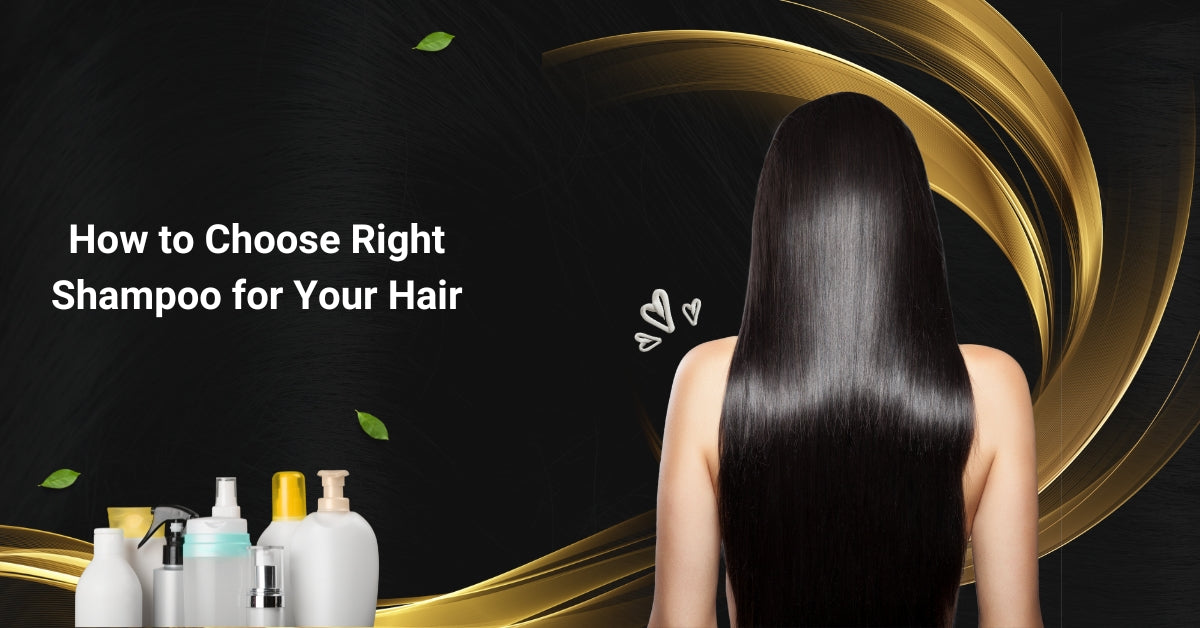 How to Choose Right Shampoo for Your Hair