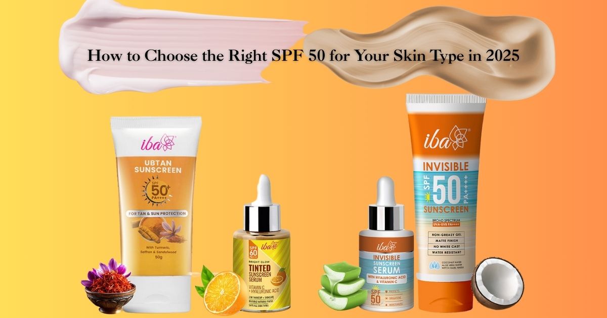 How to Choose the Right SPF 50 for Your Skin Type in 2026