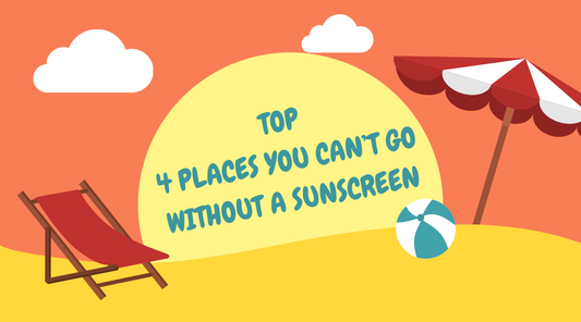 Top 4 places you can’t go without a sunscreen