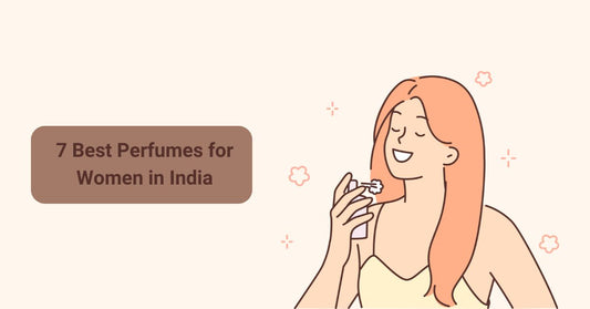 7 Best Perfumes for Women in India
