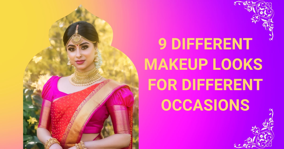 9 Different Makeup Looks for Different Occasions