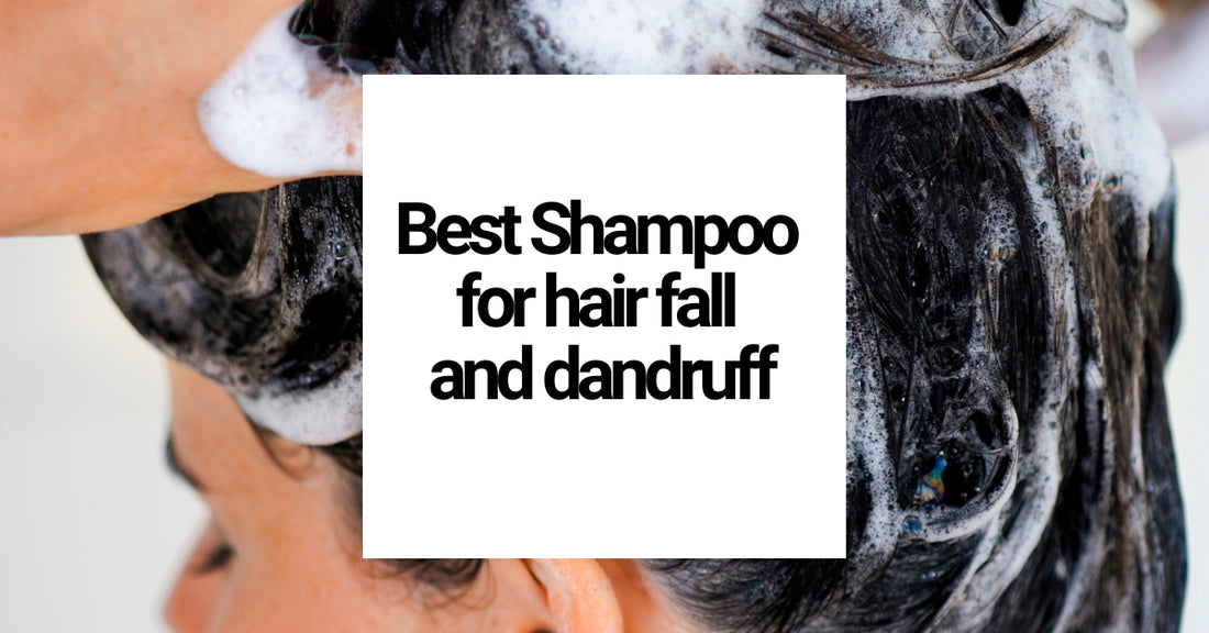 Best Shampoo for hair fall and dandruff