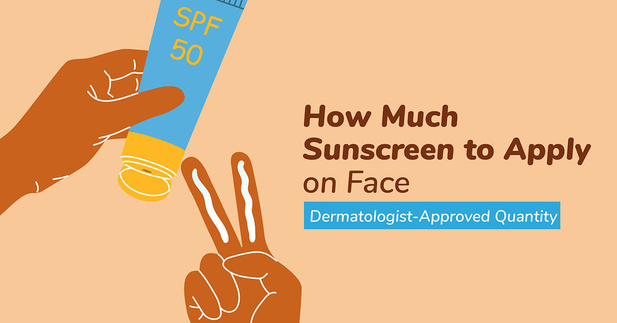 How Much Sunscreen to Apply on Face