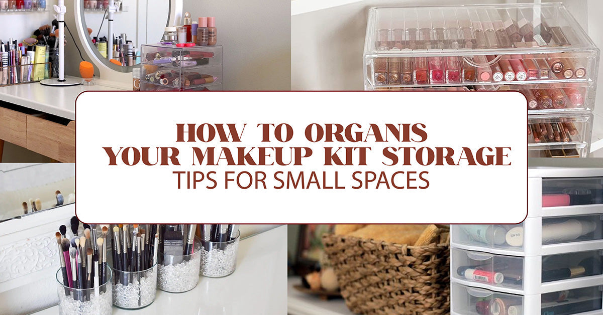 How to Organise Your Makeup Kit