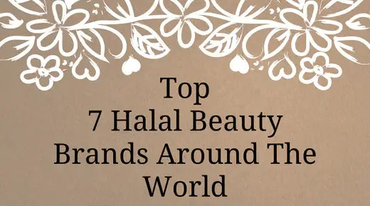 Top 7 halal beauty brands around the world