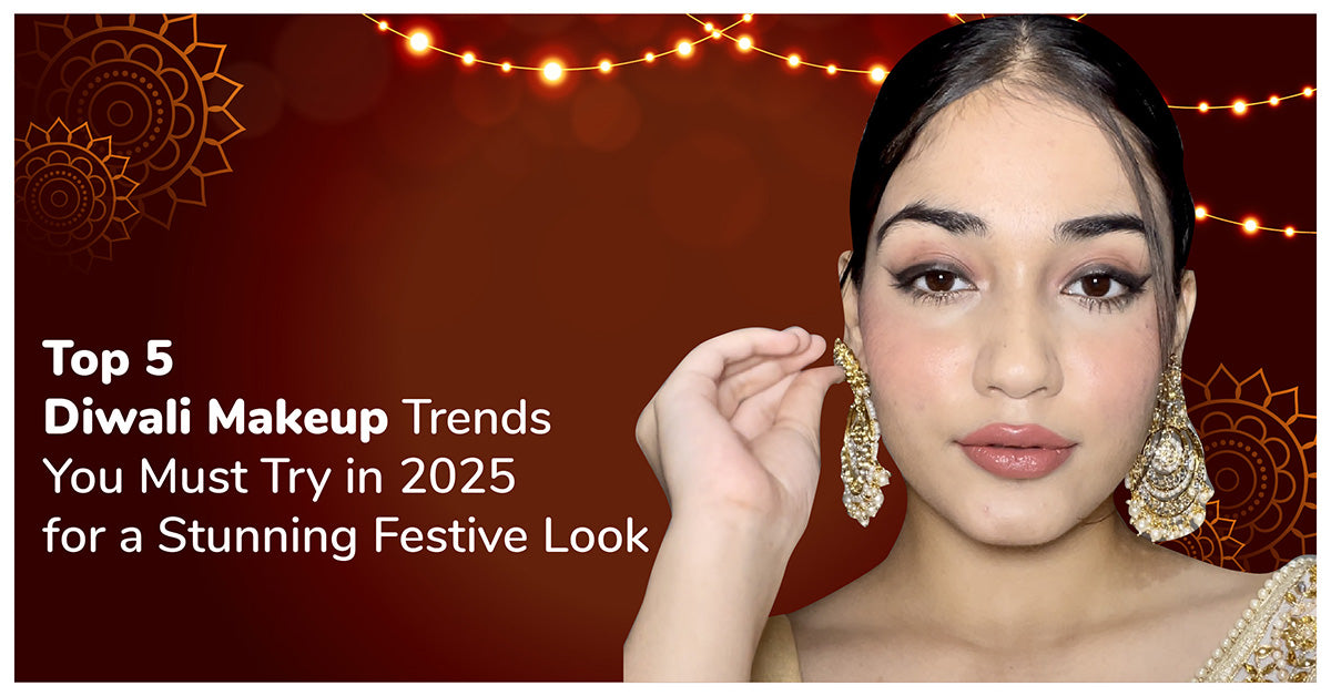 Top 5 Must-Try Diwali Makeup Trends in 2025 for a Stunning Festive Look