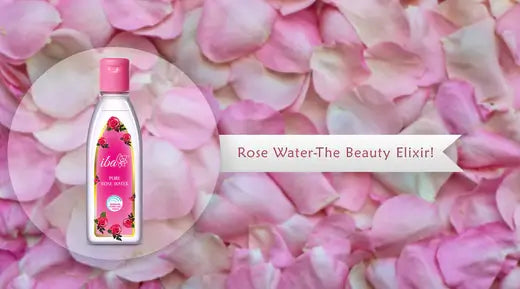 Rose water – the beauty elixir!