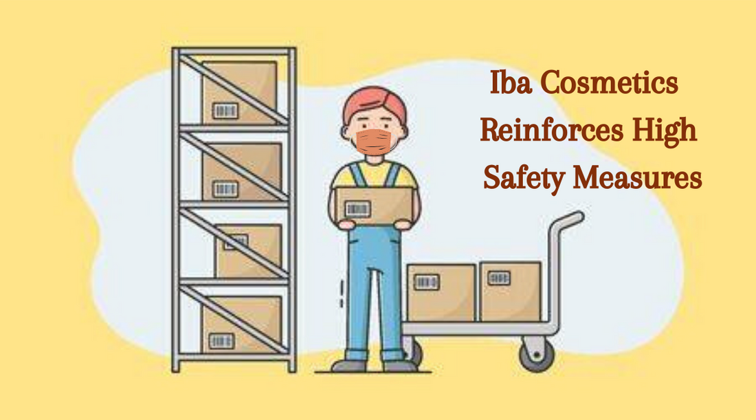 Iba cosmetics reinforces high safety measures