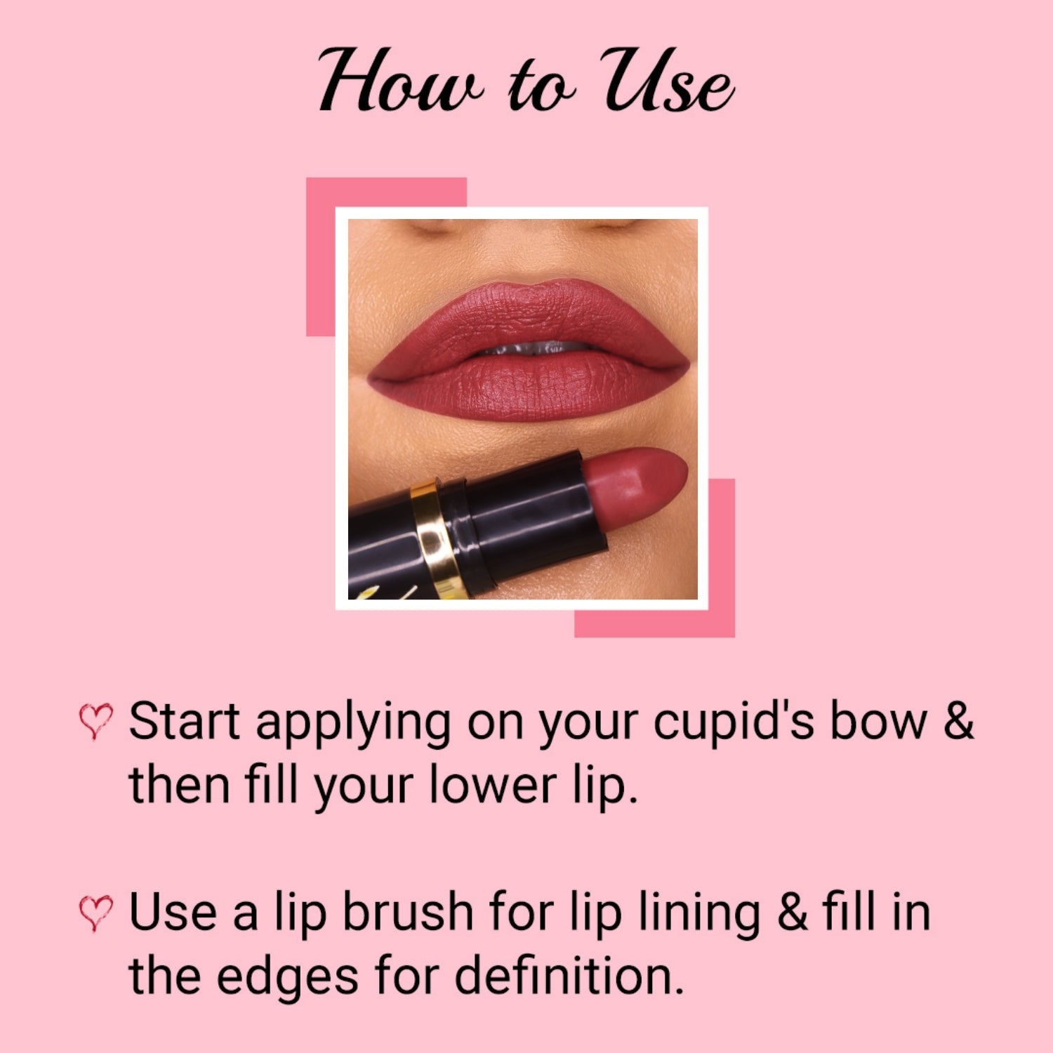How to use  Lipstick  - Sweet Heart